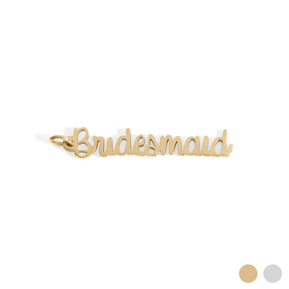 Bridesmaid Charm